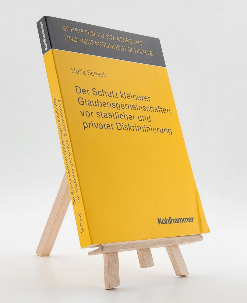 Der Schutz kleiner Glaubensgemeinschaften vor staatlicher und privater Diskriminierung - Mit einer Einführung von Martin Kriele 9783170197862 (ISBN-10: 317019786X)
