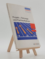 Projekt-, Führungs- und Fachlaufbahnen - Kompendium 3865222455 (ISBN-13: 9783865222459)