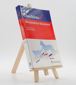 Checkliste Akupunktur für Kleintiere (2011) 9783830492320 (ISBN-10: 3830492324)
