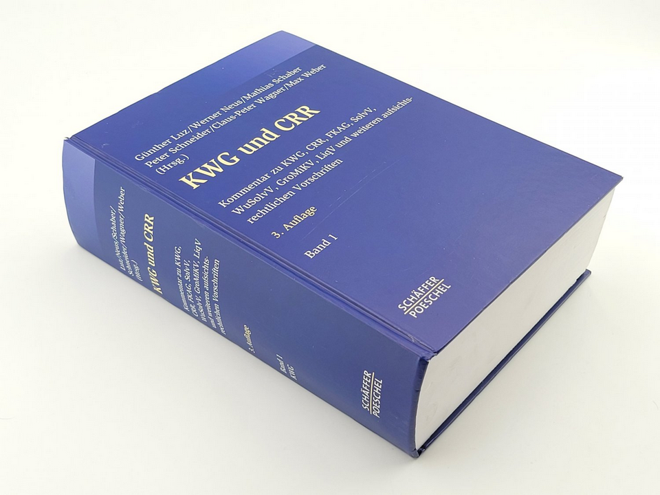 Band1: KWG und CRR - Kommentar zu KWG, CRR, SolvV, WuSolv, GroMiKV, LiqV und weiteren aufsichtsrechtlichen Vorschriften 9783791033631 (ISBN-10: 3791033638)