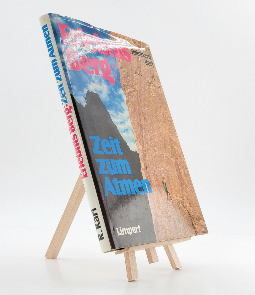 Erlebnis Berg: Zeit zum Atmen (2. Auflage - 1982) 378531342X (ISBN-13: 9783785313428)