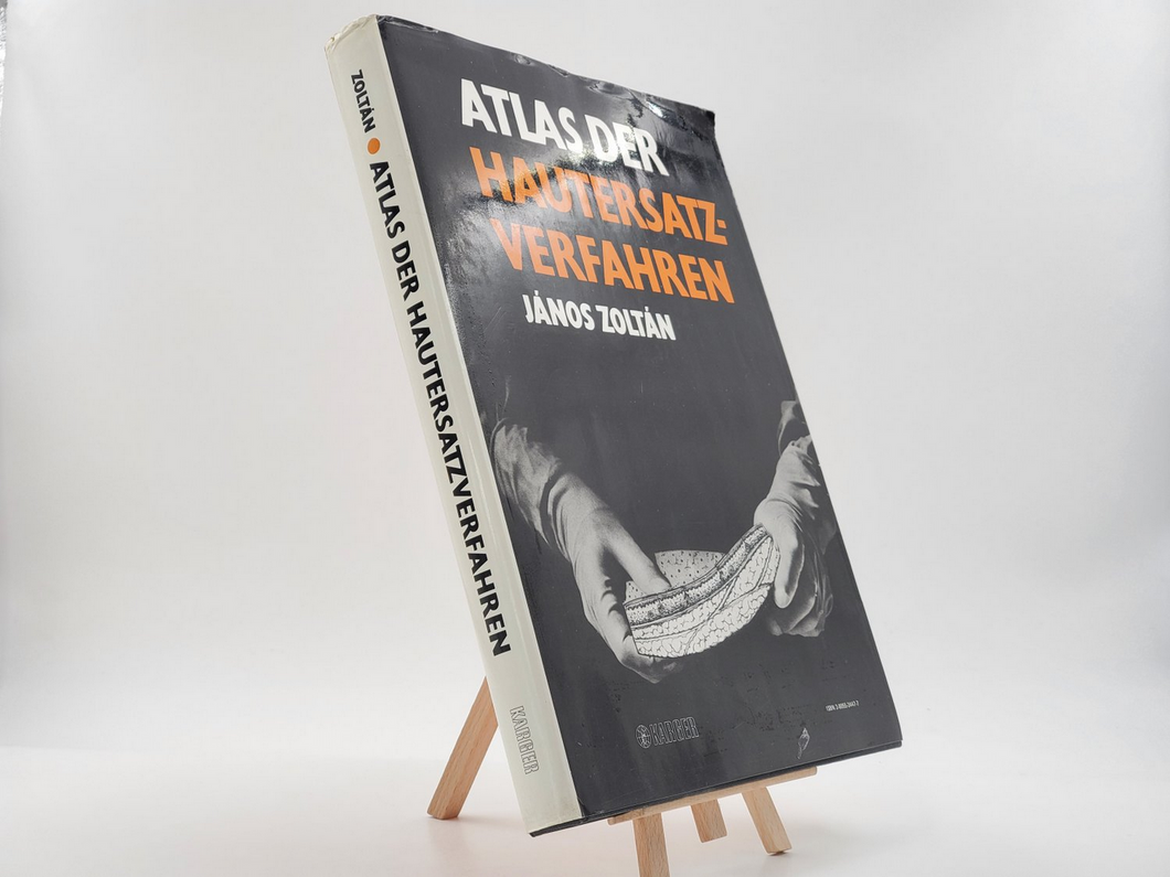 Atlas der Hautersatzverfahren 3805534477 (ISBN-13: 9783805534475)