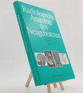 Radiologische Anatomie des Neugeborenen 3541131411 (ISBN-13: 9783541131419)