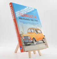 Renault 4 - Alle Modelle 1961 - 1994: Vom Prototyp zur Serie, Weiterentwicklung in allen Details, Spezial-, Sport- und Allradmodelle, Zubehör 9783768858076 (ISBN-10: 3768858073)