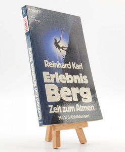 Erlebnis Berg: Zeit zum Atmen (1980) 3426036932 (ISBN-13: 9783426036938)