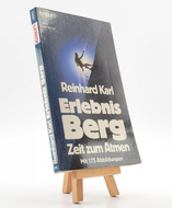 Erlebnis Berg: Zeit zum Atmen (1980) 3426036932 (ISBN-13: 9783426036938)