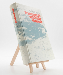 Bruchmechanik Metallischer Werkstoffe (1980) 3446129839 (ISBN-13: 9783446129832)