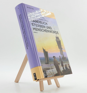 Band 2: Handbuch Sterben und Menschenwürde 9783110246445 (ISBN-10: 3110246449)