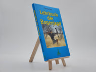 Lehrbuch der Bogenjagd