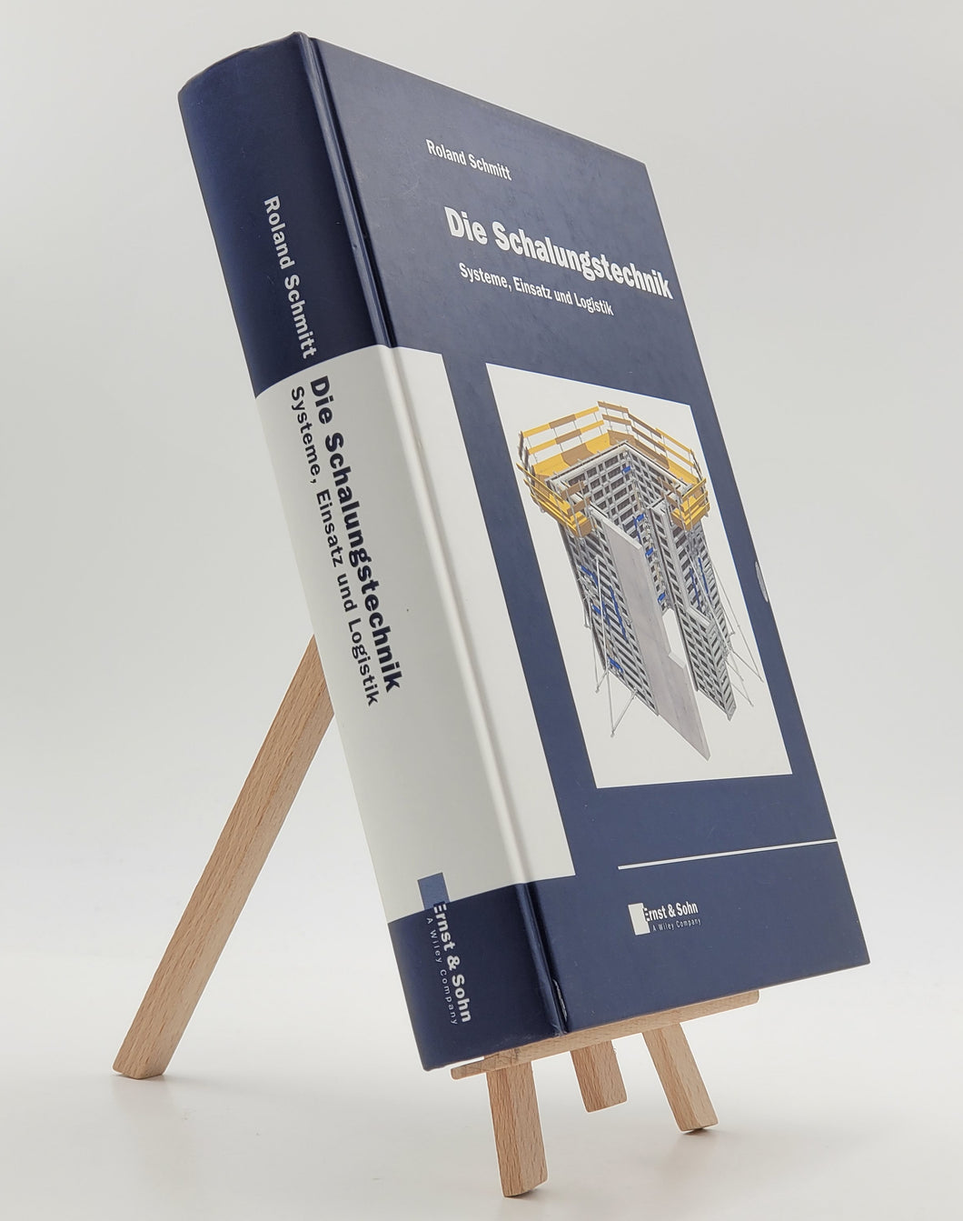 Die Schalungstechnik. Systeme, Einsatz und Logistik