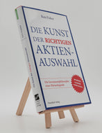 Die Kunst der richtigen Aktienauswahl: Die Investmentphilosophie einer Börsenlegende