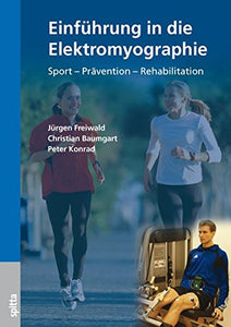 Einführung in die Elektromyographie: Sport – Prävention – Rehabilitation